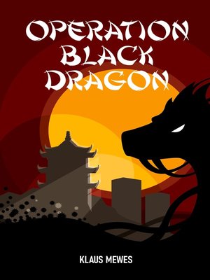 cover image of Operation Black Dragon